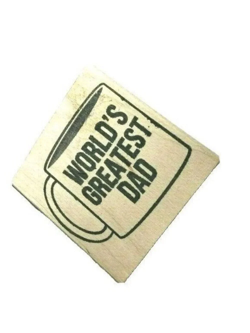 Stamping American Crafts Worlds Greatest Dad Mug Rubber Mounted Wood Stamp Craft